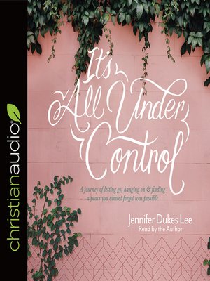 cover image of It's All Under Control